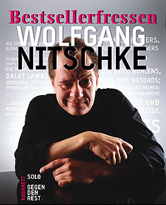 Wolfgang Nitschke - Bestsellerfressen Solo gegen den Rest